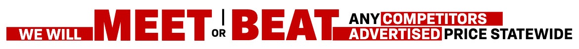 we will meet or beat any competitors advertised price statewide